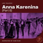 Anna Karenina Part 8, Leo Tolstoy