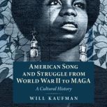 American Song and Struggle from World..., Will Kaufman