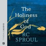 The Holiness of God, R. C. Sproul