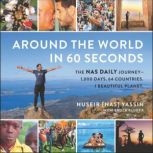 Around the World in 60 Seconds, Nuseir Yassin