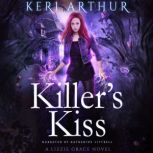 Killers Kiss, Keri Arthur