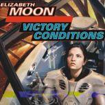Victory Conditions, Elizabeth Moon