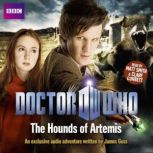 Doctor Who The Hounds Of Artemis, James Goss