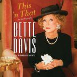 This 'n That, Bette Davis