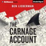 The Carnage Account, Ben Lieberman