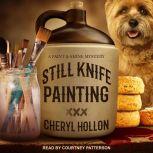 Still Knife Painting, Cheryl Hollon