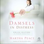 Damsels in Distress, Martha Peace