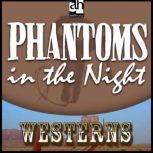Phantoms In the Night, Les Savage Jr.
