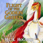 Flight of the Godkin Griffin, M.C.A. Hogarth
