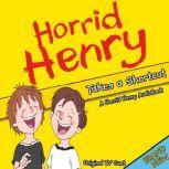 Horrid Henry Takes A Shortcut, Lucinda Whiteley