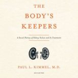 The Bodys Keepers, Paul Kimmel