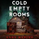Cold Empty Rooms, Andy Marino