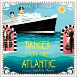Danger on the Atlantic, Erica Ruth Neubauer