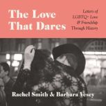 The Love That Dares, Rachel Smith