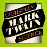 Christian Science, Mark Twain