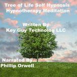 Tree Of Life Past Life Regression Self Hypnosis Hypnotherapy Meditation, Key Guy Technology LLC