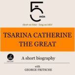 Tsarina Catherine the Great A short ..., 5 Minutes