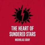 The Heart of Sundered Stars, Nicholas Gray