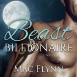 Beast Billionaire 1, Mac Flynn