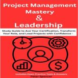 Project Management Mastery  Leadersh..., Peter Spencer