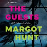 The Guests, Margot Hunt