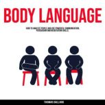 Body Language, Thomas Ballard