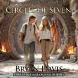 Circles of Seven, Bryan Davis