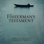 The Fisherman's Testament, Cesar Vidal