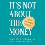 Its Not About the Money, Scarlett Cochran