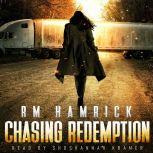 Chasing Redemption, R.M. Hamrick