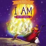 I Am Devotional 100 Devotions About the Names of God, Diane M.  Stortz
