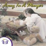 Away in a Manger, Vol. 1, Kim Mitzo Thompson