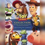 The Toy Story Collection Toy Story, Toy Story 2, and Toy Story 3, Disney Press