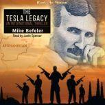 The Tesla Legacy, Mike Befeler