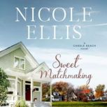 Sweet Matchmaking, Candle Beach 6, Nicole Ellis
