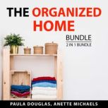 The Organized Home Bundle, 2 in 1 Bun..., Paula Douglas