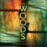 The Woods, Jessica Hamilton