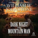 Dark Night of the Mountain Man, J.A. Johnstone