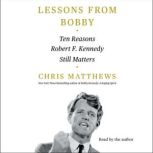 Lessons from Bobby, Chris Matthews