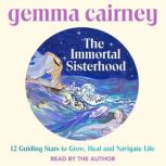 The Immortal Sisterhood, Gemma Cairney
