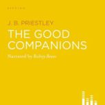 The Good Companions, J. B. Priestley