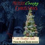 Creepy Christmas 2022, Artemis Greenleaf