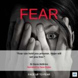Fear, Dr. Denis McBrinn