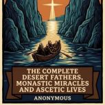 The Complete Desert Fathers, Monastic..., Athanasius Alexandria