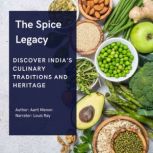 The Spice Legacy, Aarti Menon