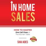 In Home Sales, Shai Ades