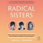 Radical Sisters, Judith L. Pearson