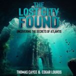 The Lost City Found, Thomas Cayce
