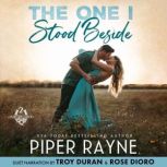 The One I Stood Beside, Piper Rayne