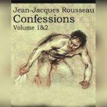 Confessions, JeanJacques Rousseau